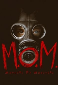 Ver película M.O.M. Madres de Monstruos