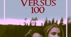 1 Versus 100 streaming