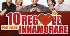 10 regole per fare innamorare (2012)