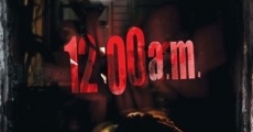 12:00 A.M. (2005) stream