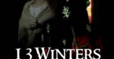 Película 13 Winters: Bring Back the Snakes