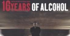 Película 16 años de alcohol