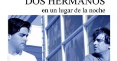 Dos hermanos (2000) stream