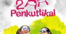 2 Penkuttikal (2016) stream