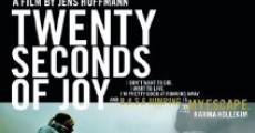 20 Seconds of Joy film complet