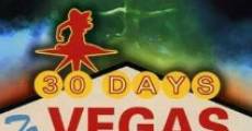 30 Days to Vegas (2009) stream