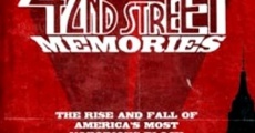 Película 42nd Street Memories: The Rise and Fall of America's Most Notorious Street