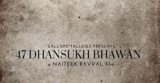 Película 47 Dhansukh Bhawan