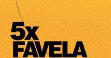 5 x favela, por nos mesmos film complet