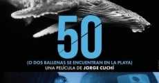 50 o Dos Ballenas se Encuentran en la Playa film complet