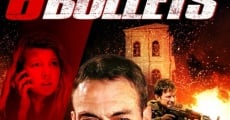 6 Bullets film complet