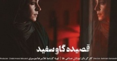 Filme completo Ghasideyeh gave sefid