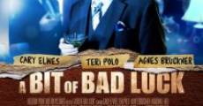 A Bit of Bad Luck (2014)