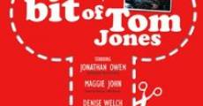 A Bit of Tom Jones?