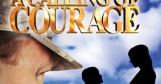 A Calling of Courage streaming