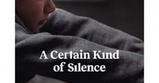 A Certain Kind of Silence