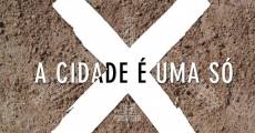 A cidade é uma só? (2011) stream