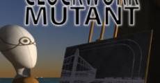 Filme completo A Clockwork Mutant