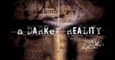 A Darker Reality (2008) stream