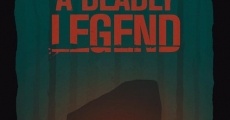 A Deadly Legend