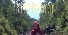 A Fine Pavement (2021) stream