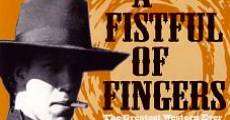 Película A Fistful of Fingers