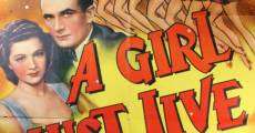 A Girl Must Live film complet