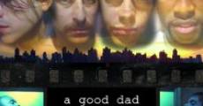 A Good Dad film complet