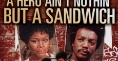 A Hero Ain't Nothin' But a Sandwich (1978) stream