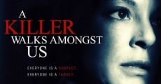 A Killer Walks Amongst Us film complet