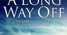 A Long Way Off film complet