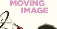 Filme completo A Moving Image