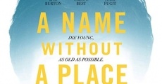 A Name Without a Place (2019) stream