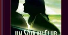 Un soir au club (2009) stream