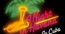 A Night in Havana: Dizzy Gillespie in Cuba film complet