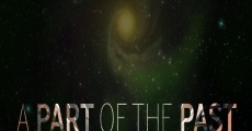 A Part of the Past (2015) stream