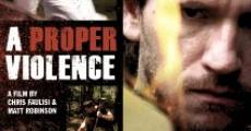 A Proper Violence (2011) stream