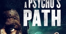 A Psycho's Path (2019) stream