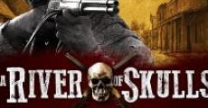 Filme completo A River of Skulls