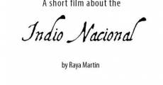 A Short Film About the Indio Nacional (or the Prolonged Sorrow of the Filipinos) film complet