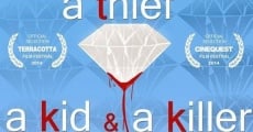 A Thief, a Kid & a Killer (2014)