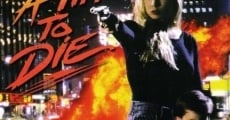 A Time to Die film complet