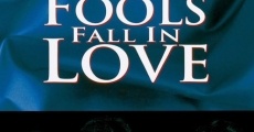 Why Do Fools Fall In Love