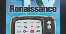 A TV Renaissance streaming