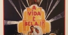 A Vida É Bela?! (1982) stream