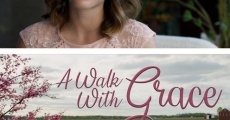 A Walk with Grace (2019)