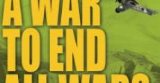 A War to End All Wars (2010)