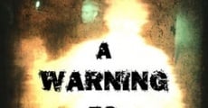 A Warning to the Curious (2013) stream