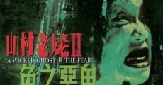 Película A Wicked Ghost II: The Fear