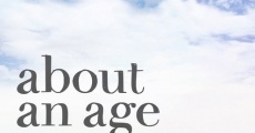 About an Age streaming
